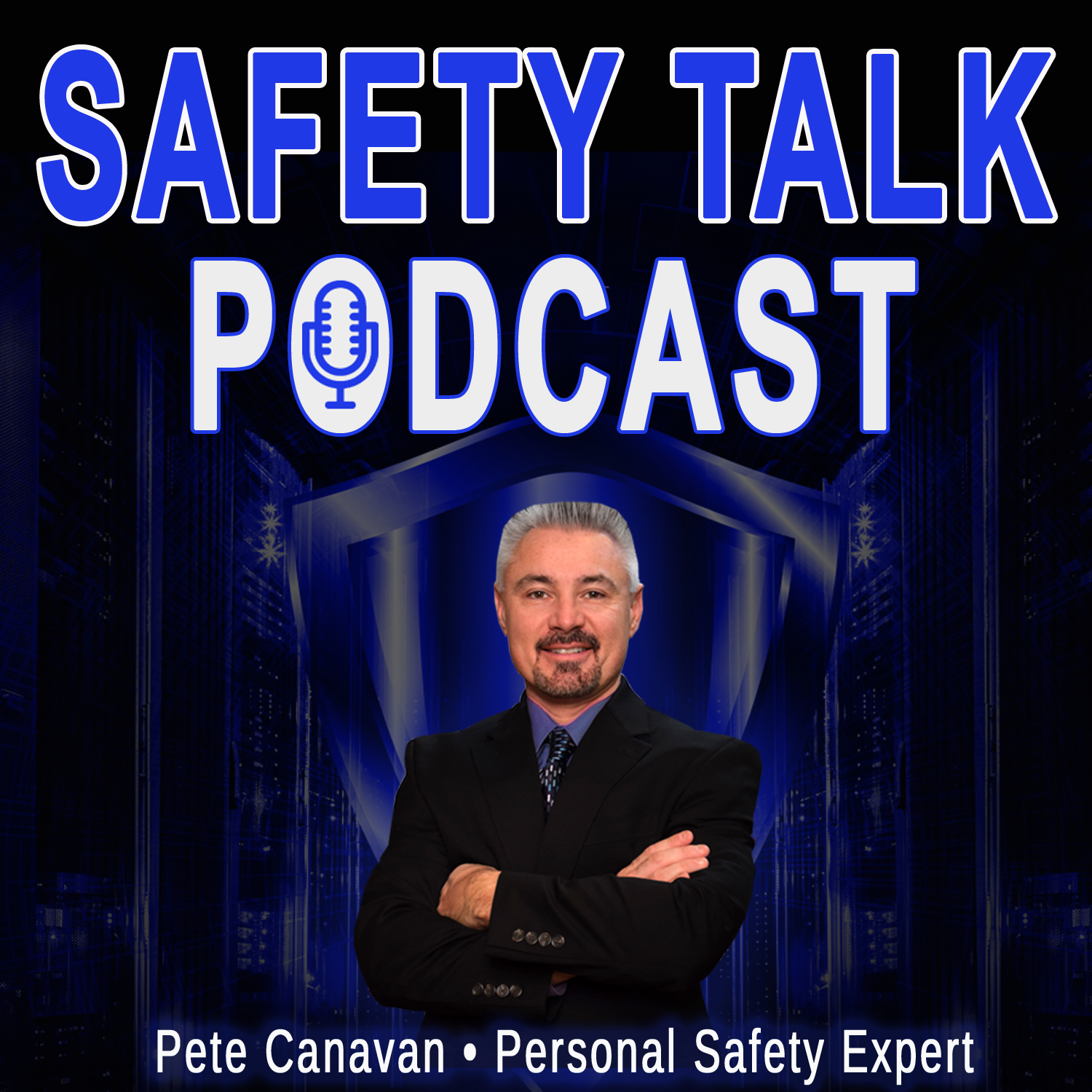 Safety Talk Podcast with host Pete Canavan